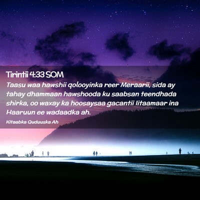 Picture 02 - Tirintii 4:33 SOM - Taasu waa hawshii qolooyinka reer Meraarii, sida - Bible Verse Picture