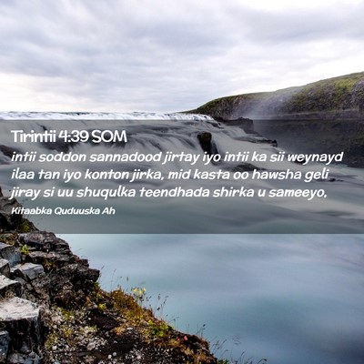 Picture 02 - Tirintii 4:39 SOM - intii soddon sannadood jirtay iyo intii ka sii - Bible Verse Picture