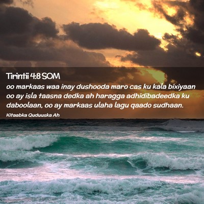 Picture 02 - Tirintii 4:8 SOM - oo markaas waa inay dushooda maro cas ku kala - Bible Verse Picture