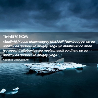 Picture 02 - Tirintii 7:1 SOM - Maalintii Muuse dhammeeyey dhisiddii taambuugga, - Bible Verse Picture
