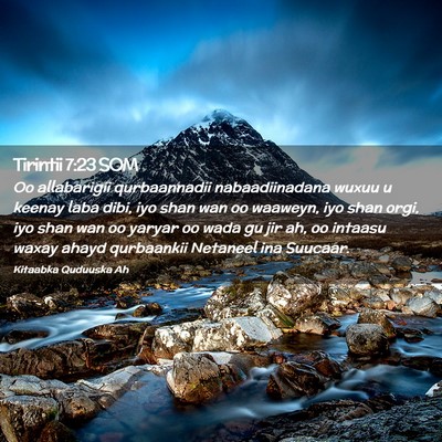 Picture 02 - Tirintii 7:23 SOM - Oo allabarigii qurbaannadii nabaadiinadana wuxuu - Bible Verse Picture