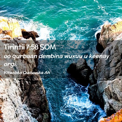 Picture 02 - Tirintii 7:58 SOM - oo qurbaan dembina wuxuu u keenay - Bible Verse Picture