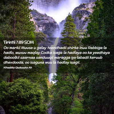 Picture 02 - Tirintii 7:89 SOM - Oo markii Muuse u galay teendhadii shirka inuu - Bible Verse Picture