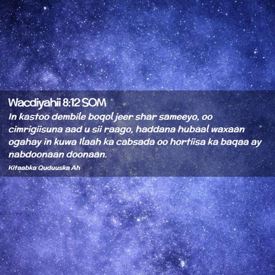 Picture 02 - Wacdiyahii 8:12 SOM - In kastoo dembile boqol jeer shar sameeyo, oo - Bible Verse Picture