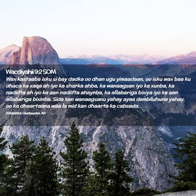 Picture 02 - Wacdiyahii 9:2 SOM - Wax kastaaba isku si bay dadka oo dhan ugu - Bible Verse Picture