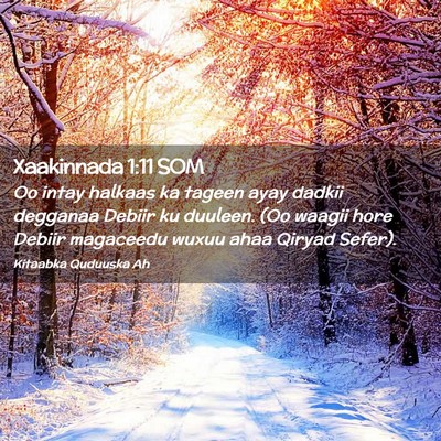 Picture 02 - Xaakinnada 1:11 SOM - Oo intay halkaas ka tageen ayay dadkii degganaa - Bible Verse Picture