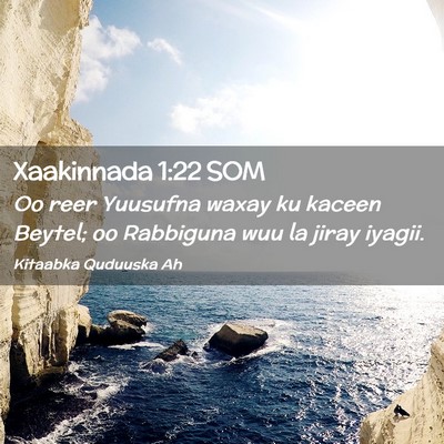 Picture 02 - Xaakinnada 1:22 SOM - Oo reer Yuusufna waxay ku kaceen Beytel; oo - Bible Verse Picture