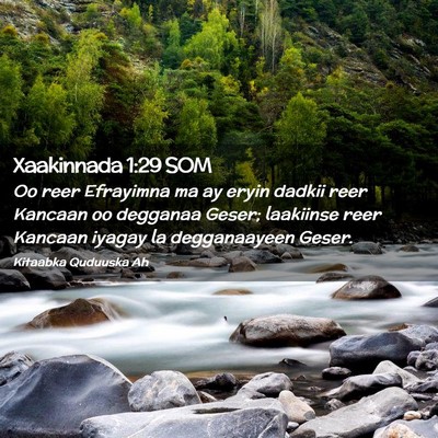 Picture 02 - Xaakinnada 1:29 SOM - Oo reer Efrayimna ma ay eryin dadkii reer Kancaan - Bible Verse Picture