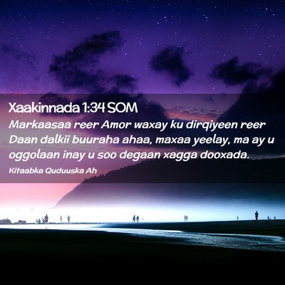 Picture 02 - Xaakinnada 1:34 SOM - Markaasaa reer Amor waxay ku dirqiyeen reer Daan - Bible Verse Picture