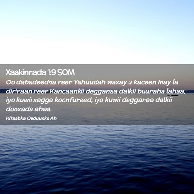 Picture 02 - Xaakinnada 1:9 SOM - Oo dabadeedna reer Yahuudah waxay u kaceen inay - Bible Verse Picture