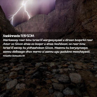 Picture 02 - Xaakinnada 11:19 SOM - Markaasay reer binu Israa'iil wargeeyayaal u - Bible Verse Picture