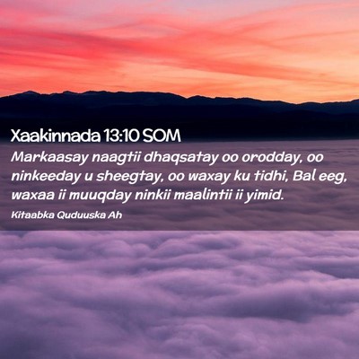 Picture 02 - Xaakinnada 13:10 SOM - Markaasay naagtii dhaqsatay oo orodday, oo - Bible Verse Picture