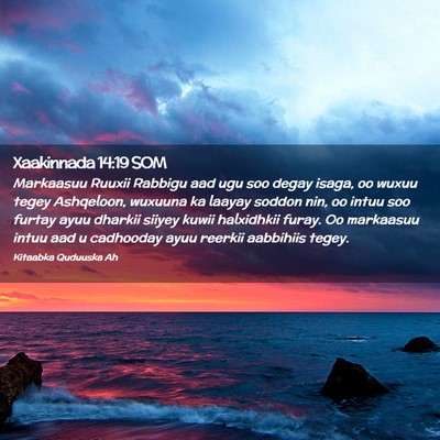 Picture 02 - Xaakinnada 14:19 SOM - Markaasuu Ruuxii Rabbigu aad ugu soo degay isaga, - Bible Verse Picture