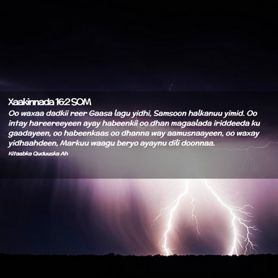 Picture 02 - Xaakinnada 16:2 SOM - Oo waxaa dadkii reer Gaasa lagu yidhi, Samsoon - Bible Verse Picture