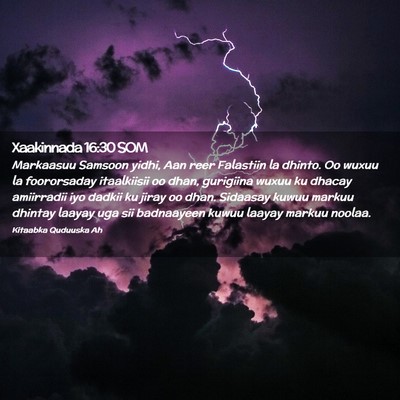 Picture 02 - Xaakinnada 16:30 SOM - Markaasuu Samsoon yidhi, Aan reer Falastiin la - Bible Verse Picture