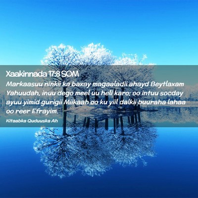 Picture 02 - Xaakinnada 17:8 SOM - Markaasuu ninkii ka baxay magaaladii ahayd - Bible Verse Picture
