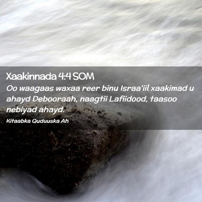 Picture 02 - Xaakinnada 4:4 SOM - Oo waagaas waxaa reer binu Israa'iil xaakimad u - Bible Verse Picture