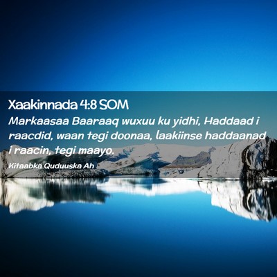 Picture 02 - Xaakinnada 4:8 SOM - Markaasaa Baaraaq wuxuu ku yidhi, Haddaad i - Bible Verse Picture