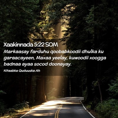 Picture 02 - Xaakinnada 5:22 SOM - Markaasay farduhu qoobabkoodii dhulka ku - Bible Verse Picture