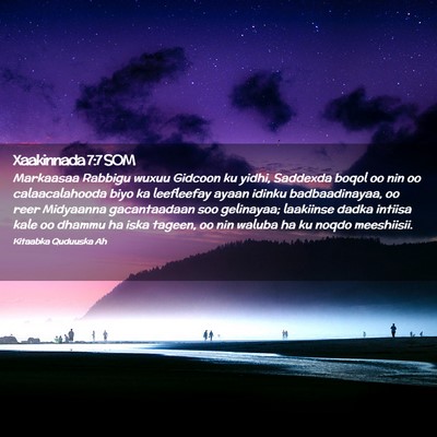 Picture 02 - Xaakinnada 7:7 SOM - Markaasaa Rabbigu wuxuu Gidcoon ku yidhi, - Bible Verse Picture