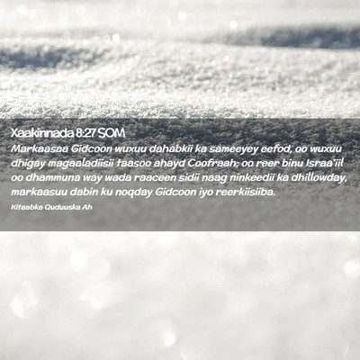 Picture 02 - Xaakinnada 8:27 SOM - Markaasaa Gidcoon wuxuu dahabkii ka sameeyey - Bible Verse Picture