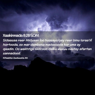 Picture 02 - Xaakinnada 8:28 SOM - Sidaasaa reer Midyaan loo hoosaysiiyey reer binu - Bible Verse Picture