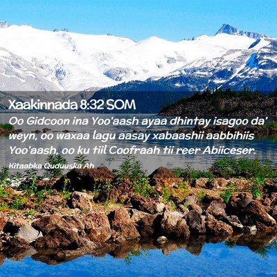 Picture 02 - Xaakinnada 8:32 SOM - Oo Gidcoon ina Yoo'aash ayaa dhintay isagoo da' - Bible Verse Picture