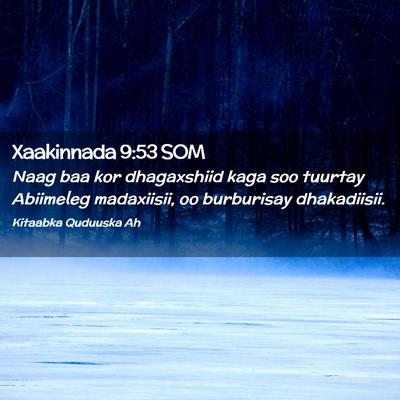 Picture 02 - Xaakinnada 9:53 SOM - Naag baa kor dhagaxshiid kaga soo tuurtay - Bible Verse Picture