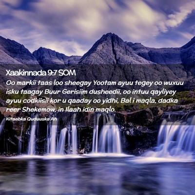 Picture 02 - Xaakinnada 9:7 SOM - Oo markii taas loo sheegay Yootam ayuu tegey oo - Bible Verse Picture