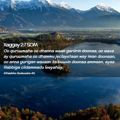 Picture 02 - Xaggay 2:7 SOM - Oo quruumaha oo dhanna waan gariirin doonaa, oo - Bible Verse Picture