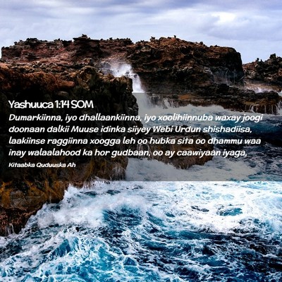 Picture 02 - Yashuuca 1:14 SOM - Dumarkiinna, iyo dhallaankiinna, iyo - Bible Verse Picture