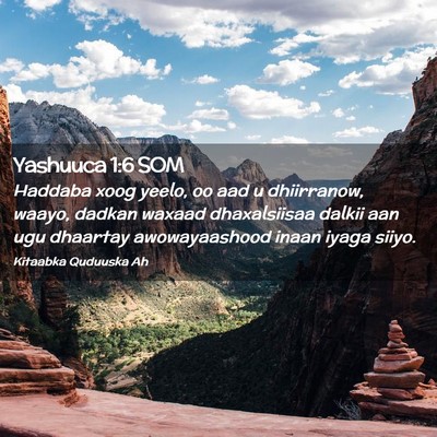 Picture 02 - Yashuuca 1:6 SOM - Haddaba xoog yeelo, oo aad u dhiirranow, waayo, - Bible Verse Picture