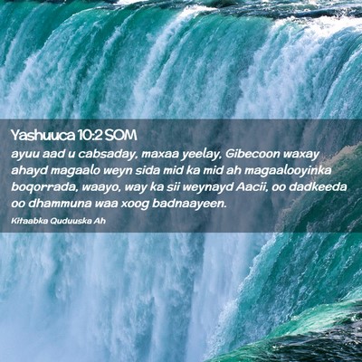 Picture 02 - Yashuuca 10:2 SOM - ayuu aad u cabsaday, maxaa yeelay, Gibecoon waxay - Bible Verse Picture