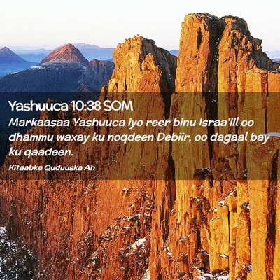 Picture 02 - Yashuuca 10:38 SOM - Markaasaa Yashuuca iyo reer binu Israa'iil oo - Bible Verse Picture