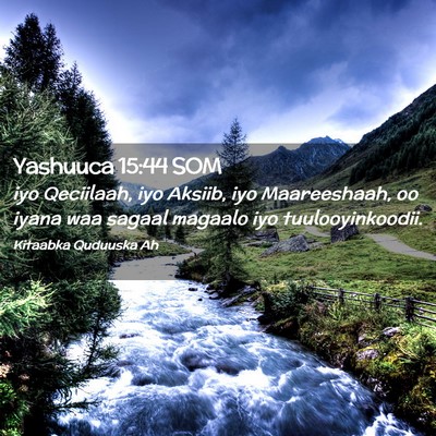 Picture 02 - Yashuuca 15:44 SOM - iyo Qeciilaah, iyo Aksiib, iyo Maareeshaah, oo - Bible Verse Picture