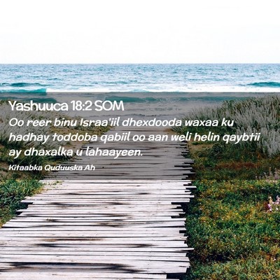 Picture 02 - Yashuuca 18:2 SOM - Oo reer binu Israa'iil dhexdooda waxaa ku hadhay - Bible Verse Picture