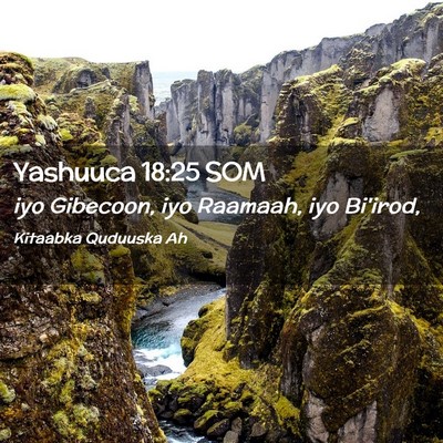 Picture 02 - Yashuuca 18:25 SOM - iyo Gibecoon, iyo Raamaah, iyo - Bible Verse Picture