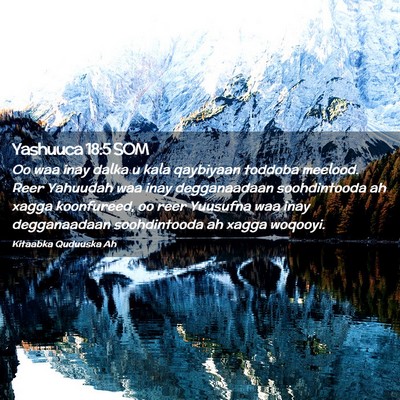 Picture 02 - Yashuuca 18:5 SOM - Oo waa inay dalka u kala qaybiyaan toddoba - Bible Verse Picture