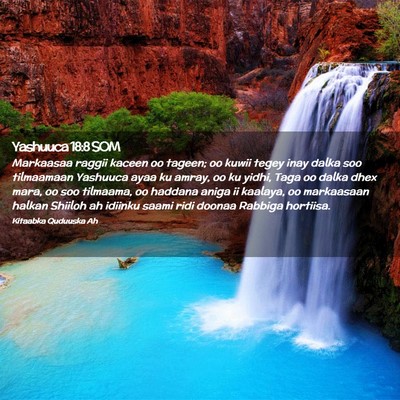 Picture 02 - Yashuuca 18:8 SOM - Markaasaa raggii kaceen oo tageen; oo kuwii tegey - Bible Verse Picture