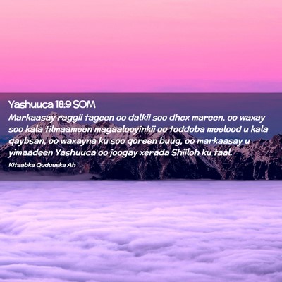Picture 02 - Yashuuca 18:9 SOM - Markaasay raggii tageen oo dalkii soo dhex - Bible Verse Picture