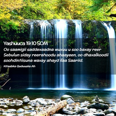 Picture 02 - Yashuuca 19:10 SOM - Oo saamigii saddexaadna wuxuu u soo baxay reer - Bible Verse Picture