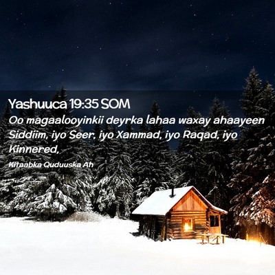 Picture 02 - Yashuuca 19:35 SOM - Oo magaalooyinkii deyrka lahaa waxay ahaayeen - Bible Verse Picture