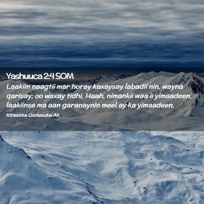 Picture 02 - Yashuuca 2:4 SOM - Laakiin naagtii mar horay kaxaysay labadii nin, - Bible Verse Picture