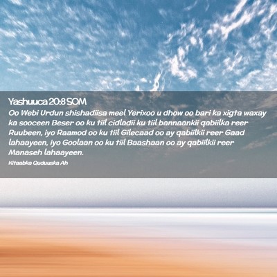 Picture 02 - Yashuuca 20:8 SOM - Oo Webi Urdun shishadiisa meel Yerixoo u dhow oo - Bible Verse Picture