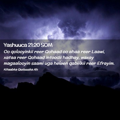Picture 02 - Yashuuca 21:20 SOM - Oo qolooyinkii reer Qohaad oo ahaa reer Laawi, - Bible Verse Picture