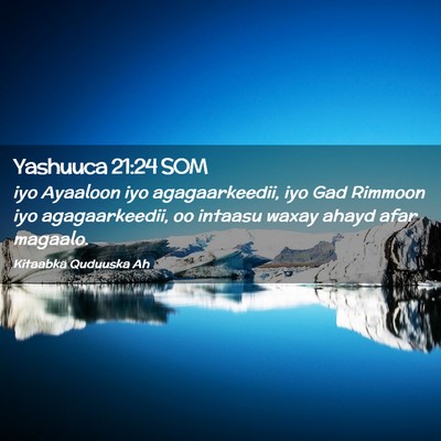 Picture 02 - Yashuuca 21:24 SOM - iyo Ayaaloon iyo agagaarkeedii, iyo Gad Rimmoon - Bible Verse Picture