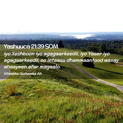 Picture 02 - Yashuuca 21:39 SOM - iyo Xeshboon iyo agagaarkeedii, iyo Yaser iyo - Bible Verse Picture