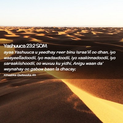 Picture 02 - Yashuuca 23:2 SOM - ayaa Yashuuca u yeedhay reer binu Israa'iil oo - Bible Verse Picture