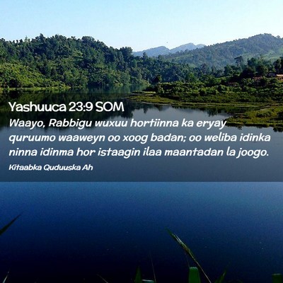 Picture 02 - Yashuuca 23:9 SOM - Waayo, Rabbigu wuxuu hortiinna ka eryay quruumo - Bible Verse Picture