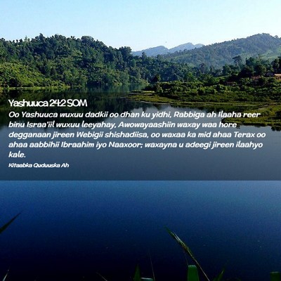 Picture 02 - Yashuuca 24:2 SOM - Oo Yashuuca wuxuu dadkii oo dhan ku yidhi, - Bible Verse Picture